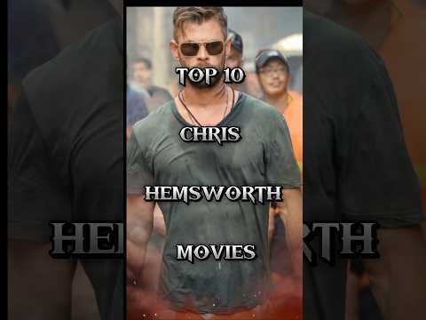 Top 10 Chris Hemsworth movies #shorts #thor #top10