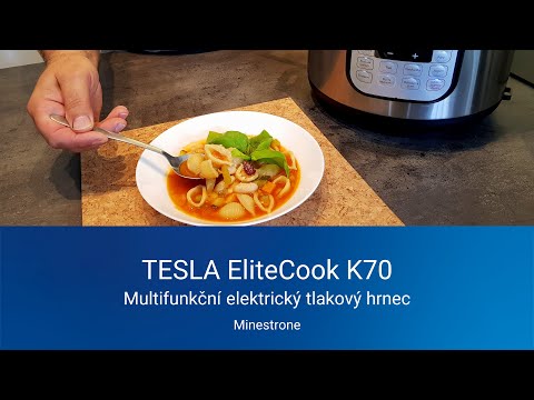 🍴Minestrone | TESLA EliteCook K70 - multifunkční elektrický tlakový hrnec 10v1