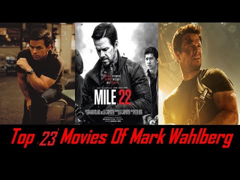 Top 23 Movies Of Mark Wahlberg