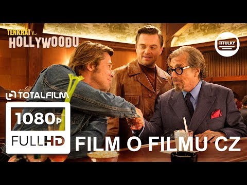 Tenkrát v Hollywoodu (2019) film o filmu CZ HD